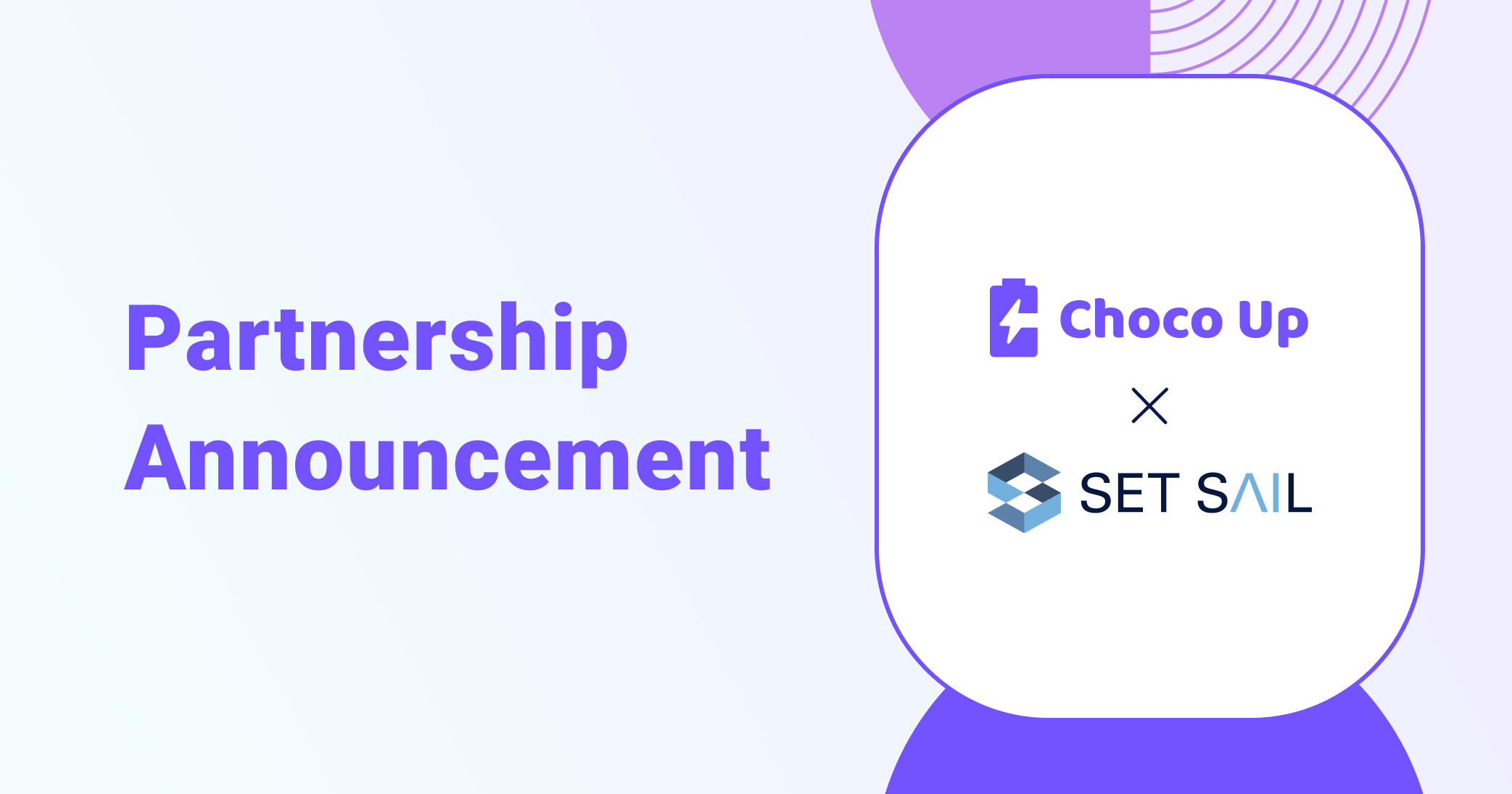 Choco Up Partners with Set Sail AI to Bring AI-Powered Contact Centers to Businesses