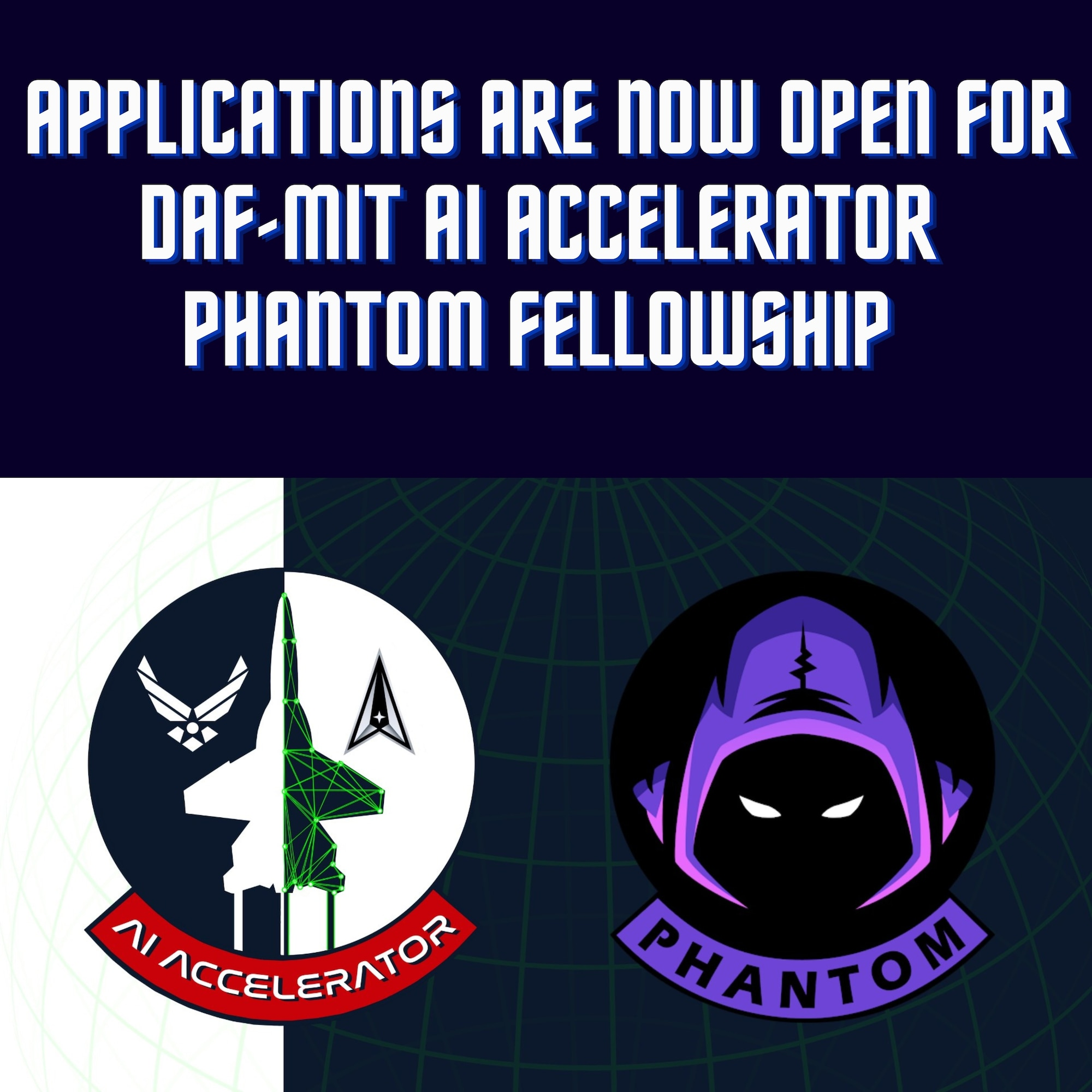 Phantom Fellowship – Join the Future of AI in the Air Force