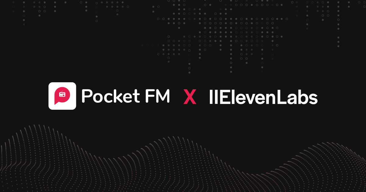 AI-Powered Audio Revolution – Pocket FM Partners with ElevenLabs