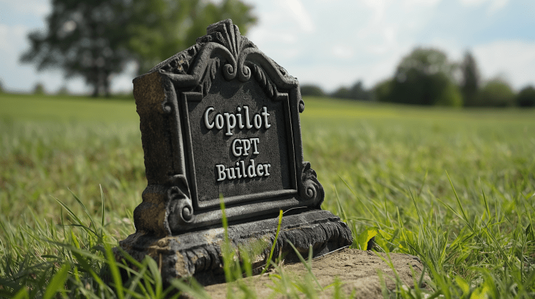 Microsoft Kills Off Consumer-Facing Copilot GPT Builder