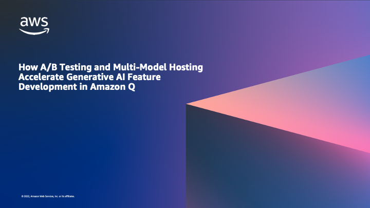 Accelerating Generative AI with A/B Testing and Multi-Model Hosting