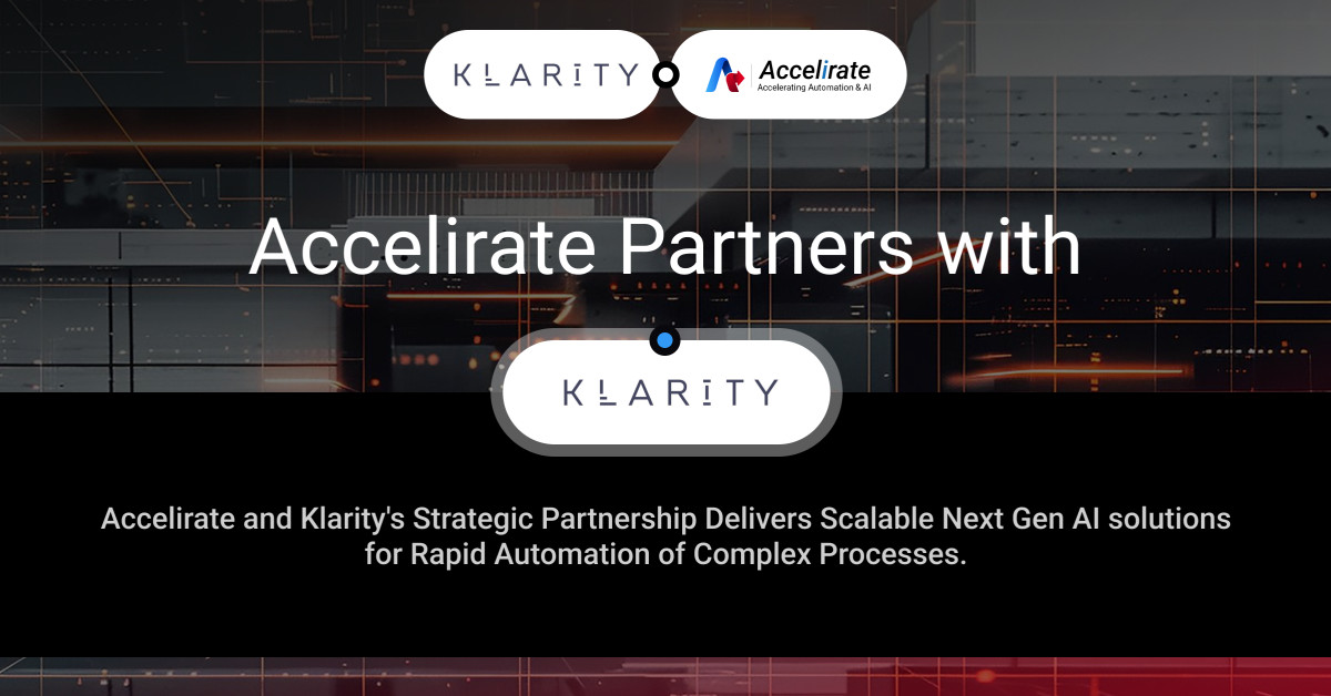 Accelirate and Klarity Join Forces for Next-Gen Automation Solutions