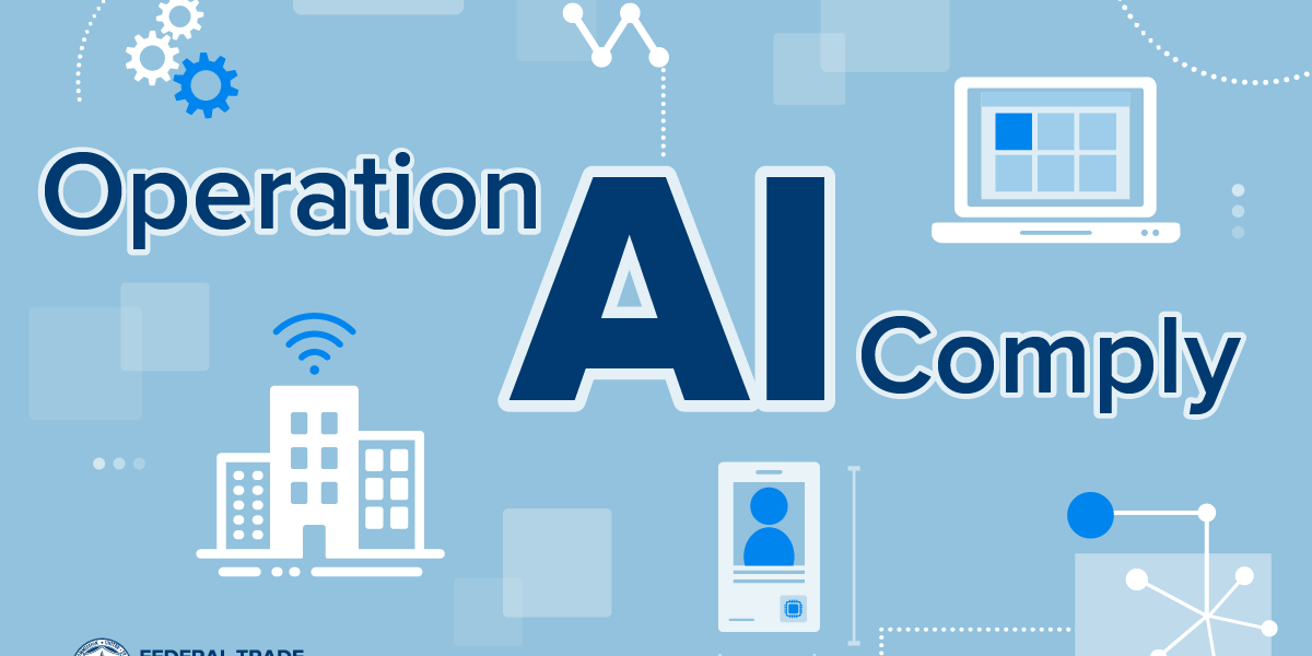 FTC Cracks Down on AI-Powered Deception in Online Businesses