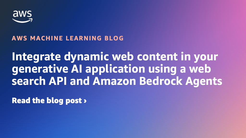 Amazon Bedrock Agents – Revolutionizing Chatbots with Web Search Integration