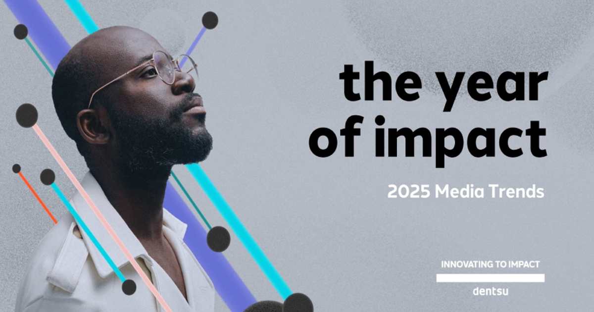 Dentsu’s 2025 Media Trends – Navigating the Algorithmic Era