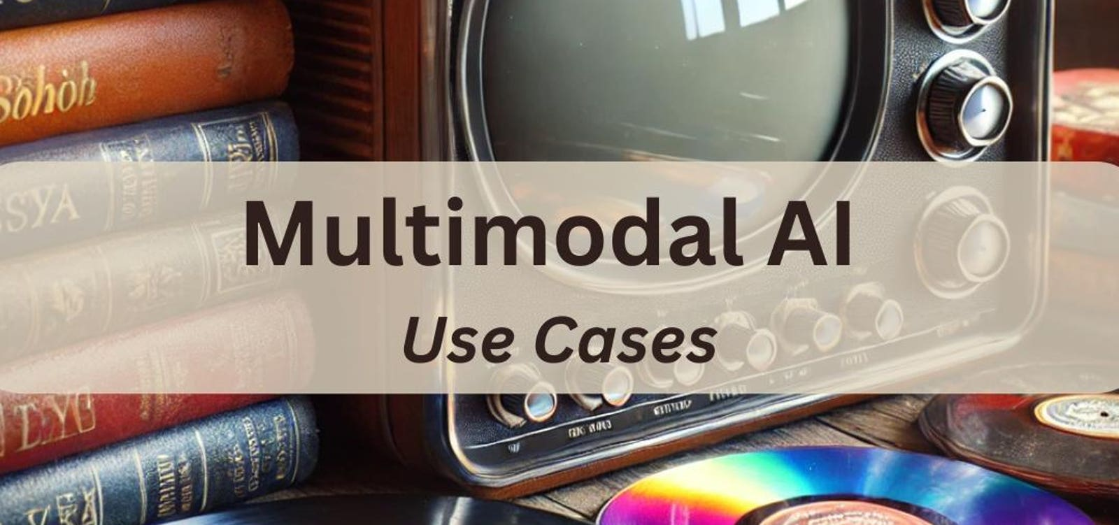 Revolutionizing AI – The Multimodal Future for Enterprises