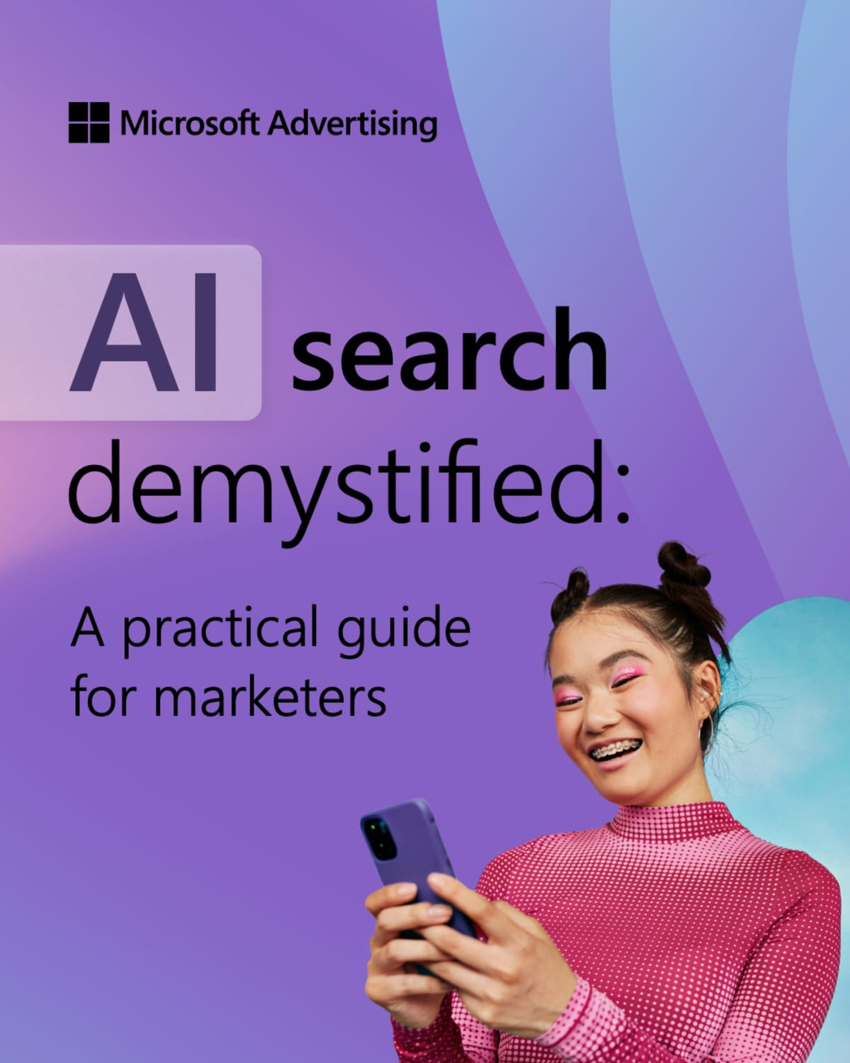 Microsoft’s New AI Marketer’s Guide – Navigating the Future of Search